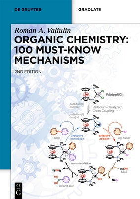 Organic Chemistry: 100 Must-Know Mechanisms - Paperback | Diverse Reads