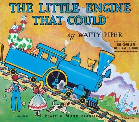The Little Engine That Could: The Complete, Original Edition - Hardcover | Diverse Reads