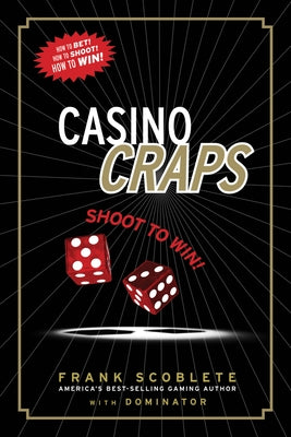 Casino Craps: Shoot to Win! - Paperback | Diverse Reads