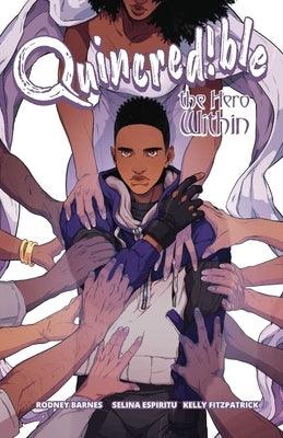 Quincredible Vol. 2, 2: The Hero Within - Paperback |  Diverse Reads