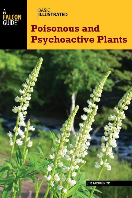 Basic Illustrated Poisonous and Psychoactive Plants - Paperback | Diverse Reads