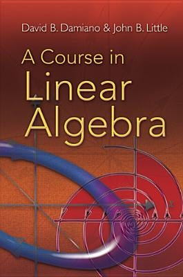 A Course in Linear Algebra - Paperback | Diverse Reads