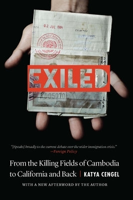 Exiled: From the Killing Fields of Cambodia to California and Back - Paperback | Diverse Reads