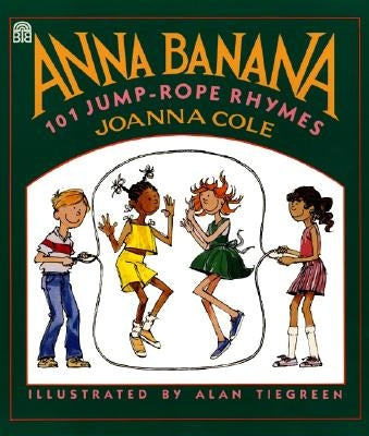 Anna Banana: 101 Jump-Rope Rhymes - Paperback | Diverse Reads