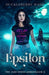 Epsilon: YA: LGBTQ+ Urban Fantasy - Paperback | Diverse Reads