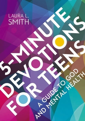5-Minute Devotions for Teens: A Guide to God and Mental Health - Paperback | Diverse Reads