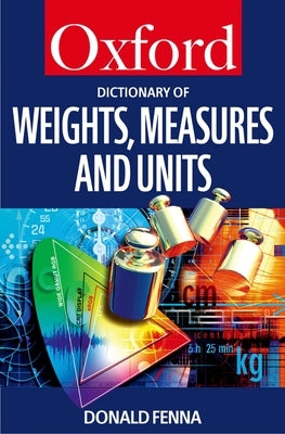 A Dictionary of Weights, Measures, and Units - Paperback | Diverse Reads