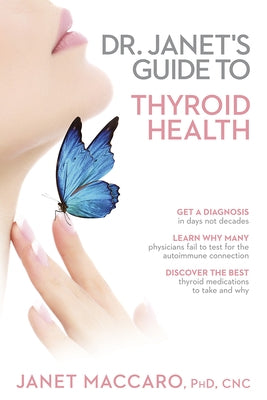 Dr. Janet's Guide to Thyroid Health - Paperback | Diverse Reads