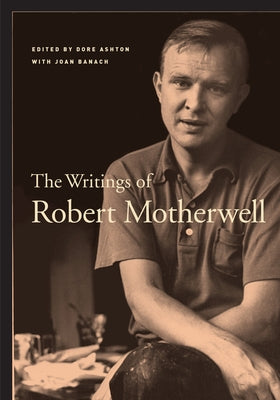 The Writings of Robert Motherwell / Edition 1 - Paperback | Diverse Reads