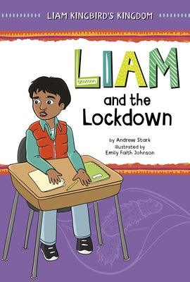 Liam and the Lockdown - Hardcover | Diverse Reads