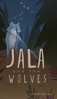 Jala and the Wolves - Hardcover |  Diverse Reads