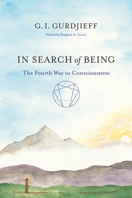 In Search of Being: The Fourth Way to Consciousness - Paperback | Diverse Reads