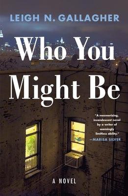 Who You Might Be - Paperback