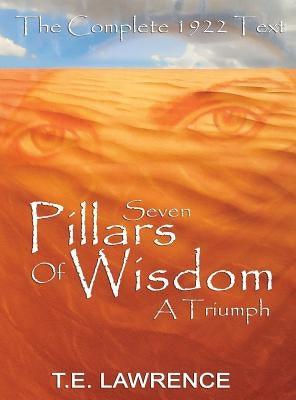 Seven Pillars of Wisdom: A Triumph - Hardcover | Diverse Reads