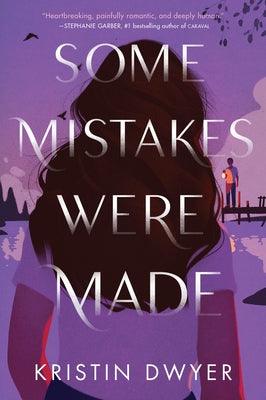 Some Mistakes Were Made - Paperback | Diverse Reads