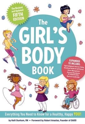 The Girl's Body Book (Fifth Edition): Everything Girls Need to Know for Growing Up! (Puberty Guide, Girl Body Changes, Health Education Book, Parentin - Paperback | Diverse Reads