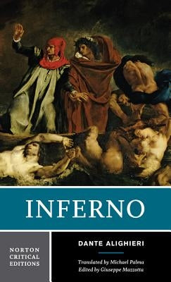 Inferno: A Norton Critical Edition / Edition 1 - Paperback | Diverse Reads
