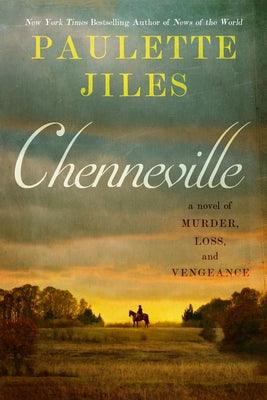 Chenneville: A Novel of Murder, Loss, and Vengeance - Hardcover | Diverse Reads