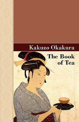The Book of Tea - Hardcover | Diverse Reads