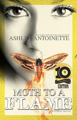 Moth to a Flame: Tenth Anniversary Edition - Paperback |  Diverse Reads