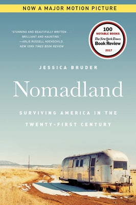 Nomadland: Surviving America in the Twenty-First Century - Paperback | Diverse Reads