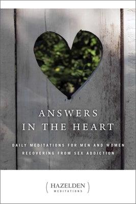 Answers in the Heart: Daily Meditations for Men and Women Recovering from Sex Addiction - Paperback | Diverse Reads