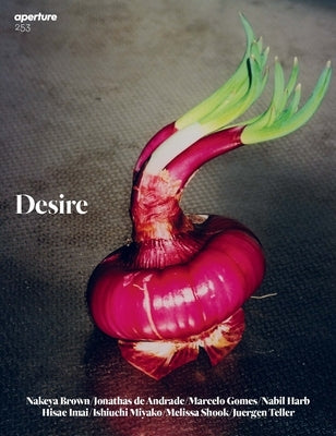 Desire: Aperture 253 - Paperback | Diverse Reads