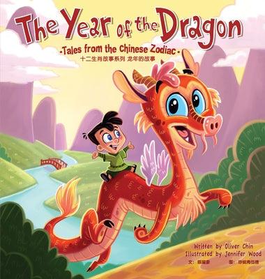 The Year of the Dragon: Tales from the Chinese Zodiac - Hardcover | Diverse Reads