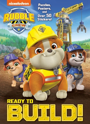 Ready to Build! (Paw Patrol: Rubble & Crew) - Paperback | Diverse Reads