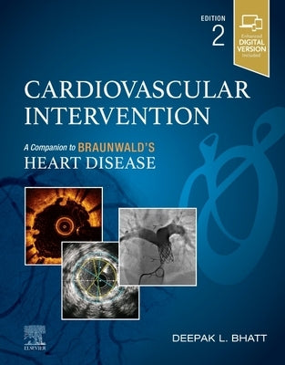 Cardiovascular Intervention: A Companion to Braunwald's Heart Disease - Hardcover | Diverse Reads