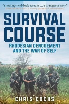 Survival Course: Rhodesian Denouement and the War of Self - Paperback | Diverse Reads
