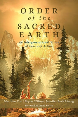 Order of the Sacred Earth: An Intergenerational Vision of Love and Action - Paperback | Diverse Reads