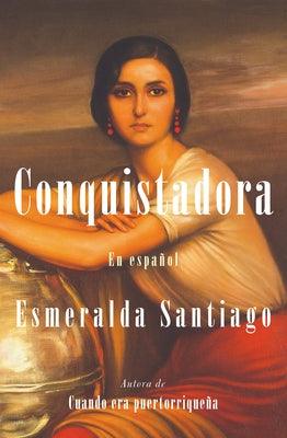 Conquistadora (Spanish Edition) - Paperback | Diverse Reads