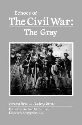 Echoes of the Civil War: The Gray - Paperback | Diverse Reads