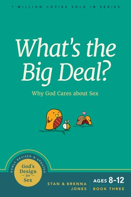 What's the Big Deal?: Why God Cares about Sex - Paperback | Diverse Reads