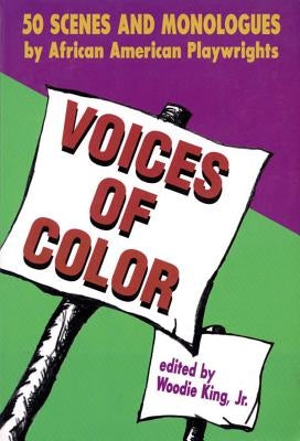 Voices of Color: 50 Scenes and Monologues by African American Playwrights / Edition 1 - Paperback | Diverse Reads