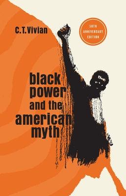 Black Power and the American Myth: 50th Anniversary Edition - Hardcover |  Diverse Reads