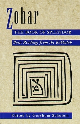 Zohar: the Book of Splendor: Basic Readings from the Kabbalah - Paperback | Diverse Reads