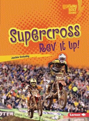 Supercross: REV It Up! - Paperback | Diverse Reads