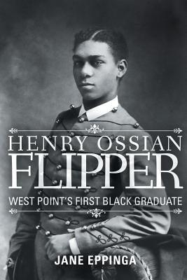 Henry Ossian Flipper: West Point's First Black Graduate - Paperback | Diverse Reads