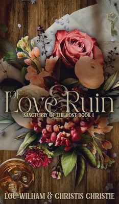 Of Love & Ruin - Hardcover | Diverse Reads