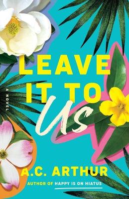 Leave It to Us - Paperback | Diverse Reads
