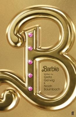 Barbie: The Screenplay - Paperback | Diverse Reads