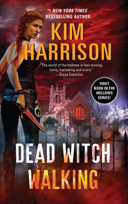 Dead Witch Walking (Hollows Series #1) - Paperback | Diverse Reads