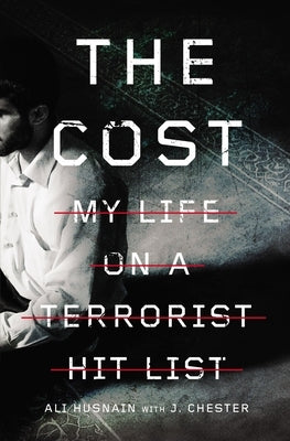 The Cost: My Life on a Terrorist Hit List - Paperback | Diverse Reads
