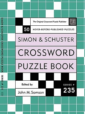 Simon and Schuster Crossword Puzzle Book #235: The Original Crossword Puzzle Publisher - Paperback | Diverse Reads