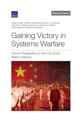 Gaining Victory in Systems Warfare: China's Perspective on the U.S.-China Military Balance - Paperback | Diverse Reads