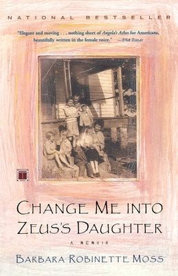 Change Me into Zeus's Daughter: A Memoir - Paperback | Diverse Reads