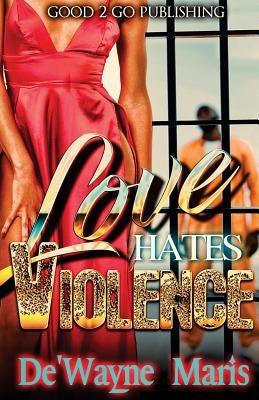 Love hates violence - Paperback |  Diverse Reads
