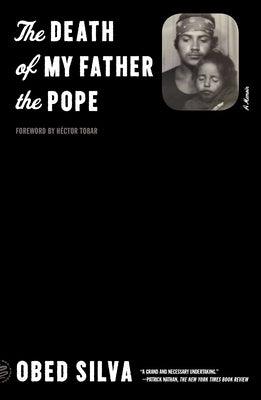 The Death of My Father the Pope: A Memoir - Paperback